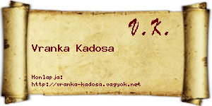 Vranka Kadosa névjegykártya